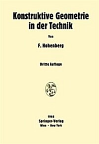 Konstruktive Geometrie in Der Technik (Hardcover, 3, 3., Erg. Aufl.)