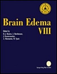 Brain Edema VIII: Proceedings of the Eighth International Symposium, Bern, June 17 - 20, 1990 (Hardcover)
