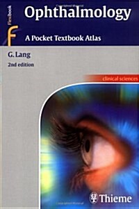Ophthalmology : A Pocket Textbook Atlas (Paperback, 2 Rev ed)