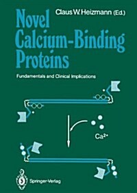 Novel Calcium-Binding Proteins: Fundamentals and Clinical Implications (Hardcover)