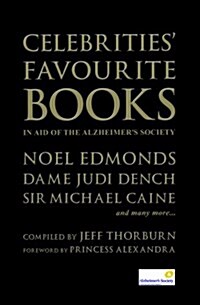 Celebrities Favourite Books : In Aid of the Alzheimers Society (Hardcover)