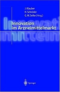 INNOVATION IM ARZNEIMITTELMARKT (Hardcover)