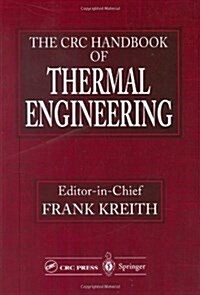 The CRC Handbook of Thermal Engineering (Hardcover, 2000)