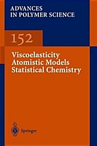 Viscoelasticity Atomistic Models Statistical Chemistry (Paperback, Softcover Repri)