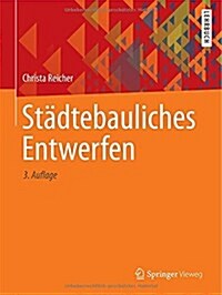 Stadtebauliches Entwerfen (Hardcover, 3, 3., Aktualisier)