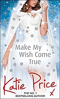 Make My Wish Come True (Hardcover)