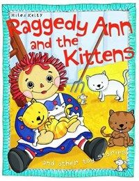 Raggedy Ann and the Kittens (Paperback)