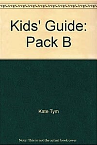 Kids Guide : Pack B (Paperback, New ed)