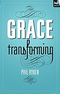 GRACE TRANSFORMING