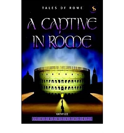 A Captive in Rome (Paperback)