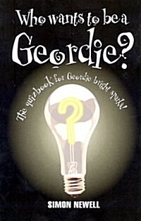 Who Wants to be a Geordie? (Paperback)