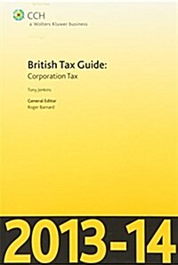 British Tax Guide: Corporation Tax (Paperback)