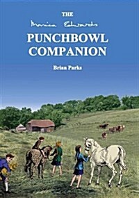 The Monica Edwards Punchbowl Farm Companion (Paperback)