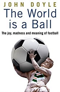 The World is a Ball (Paperback)