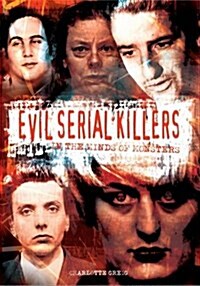 Evil Serial Killers (Hardcover)