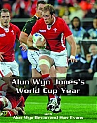 Alun Wyn Joness World Cup Year (Hardcover)