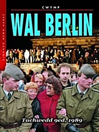 Cwymp Wal Berlin (Paperback)