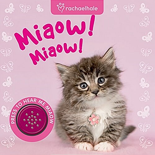 Rachael Hale: Miaow Miaow! (Board Book)