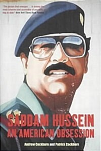 [중고] Saddam Hussein : An American Obsession (Paperback)