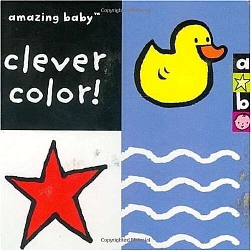 Clever Colour : Amazing Baby (Hardcover)