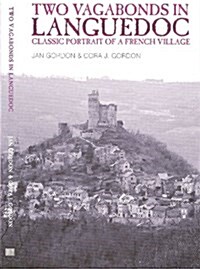 Two Vagabonds in Languedoc : Classic Portrait of a French Village (Paperback)