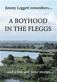 A Boyhood in the Fleggs (Paperback)