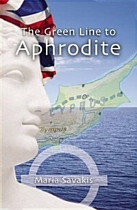 The Green Line to Aphrodite (Paperback)