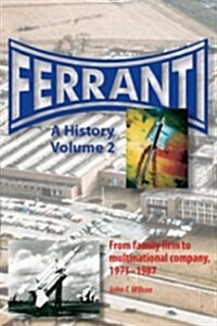 Ferranti : A History (Hardcover)