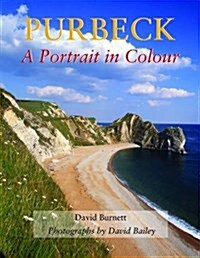 Purbeck, a Portrait in Colour (Paperback)