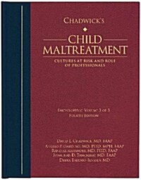 Chadwicks Child Maltreatment: Sexual Abuse and Psychological Maltreatment (Hardcover, 4)