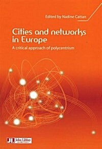 Cities and Networks in Europe (Paperback, UK)