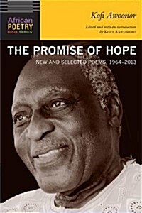 The Promise of Hope : Selected and New Writings: 1964 - 2013 (Paperback)