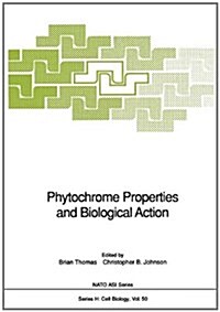 Phytochrome Properties and Biological Action (Hardcover)