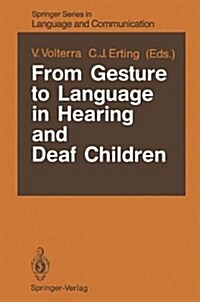 From Gesture to Language in Hearing and Deaf Children (Hardcover)