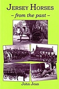 Jersey Horses from the Past (Paperback)