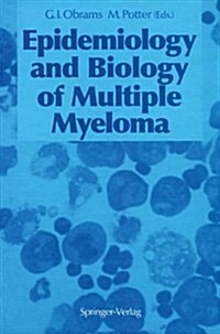 Epidemiology and Biology of Multiple Myeloma (Hardcover)