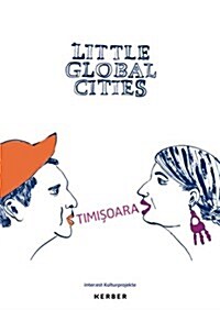 Little Global Cities : Timsoara (Romania) (Paperback)