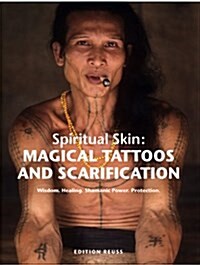 Magical Tattoos & Scarification : Spiritual Skin (Hardcover)