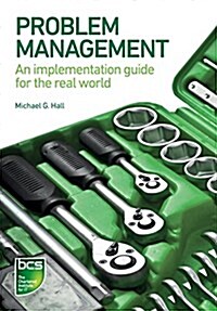 Problem Management : An Implementation Guide for the Real World (Paperback)