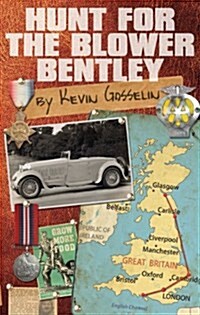 Hunt for the Blower Bentley (Paperback)