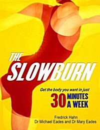 The Slow Burn : Fitness Revolution (Paperback)