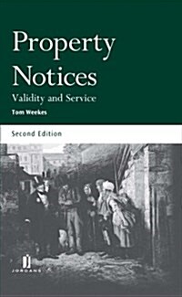 Property Notices : Validity and Service (Hardcover, 2 ed)