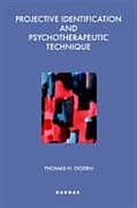 Projective Identification and Psychotherapeutic Technique (Paperback)