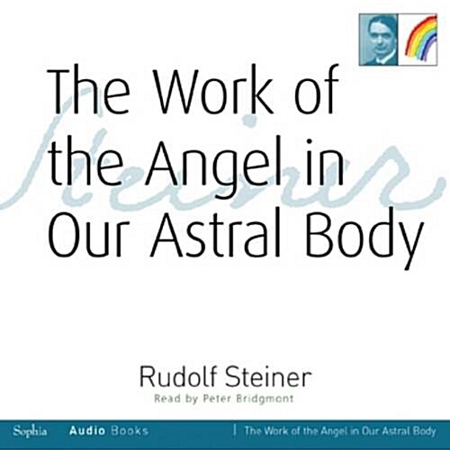 The Work of the Angel in Our Astral Body (CD-Audio)