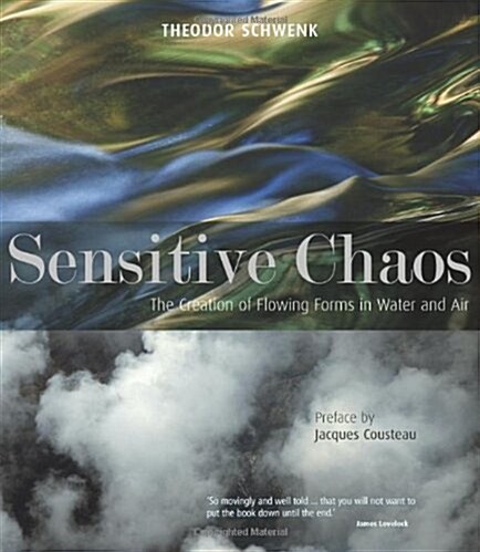 Sensitive Chaos : The Creation of Flowing Forms in Water and Air (Paperback, 2 Revised edition)