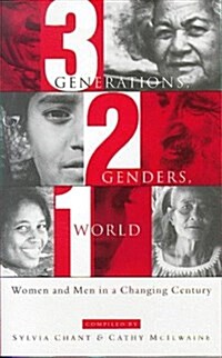 Three Generations, Two Genders, One World : Women and Men in a Changing Century (Paperback)