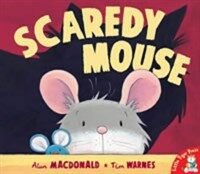 Scaredy Mouse (Paperback, New ed)