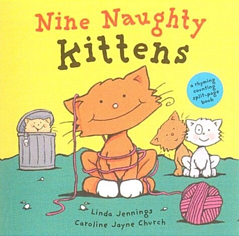 Nine Naughty Kittens (Paperback, New ed)