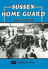 Sussex Home Guard (Hardcover)