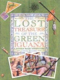 (The) lost treasure of the green iguana : a jungle maze adventure